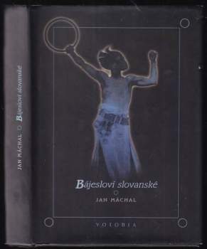 Jan Máchal: Bájesloví slovanské