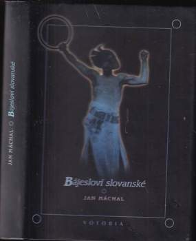 Jan Máchal: Bájesloví slovanské