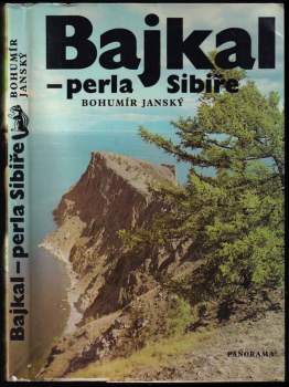 Bohumír Janský: Bajkal - perla Sibiře