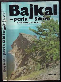 Bohumír Janský: Bajkal - perla Sibiře