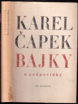 Karel Čapek: Bajky a podpovídky