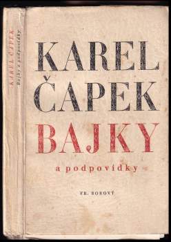 Karel Čapek: Bajky a podpovídky