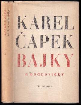 Karel Čapek: Bajky a podpovídky