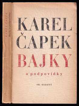 Karel Čapek: Bajky a podpovídky