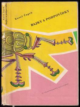 Karel Čapek: Bajky a podpovídky