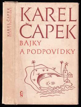 Karel Čapek: Bajky a podpovídky