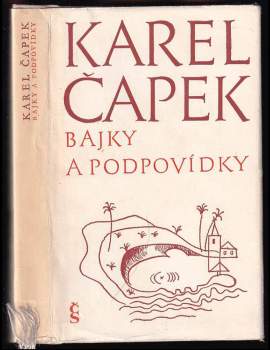 Karel Čapek: Bajky a podpovídky