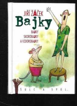Jiří Žáček: Bajky