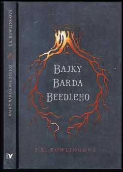 Bajky barda Beedleho - J. K Rowling (2017, Albatros) - ID: 1949239