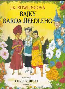 J. K Rowling: Bajky barda Beedleho