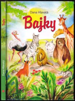 Dana Hlavatá: Bajky