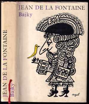 Bajky - Jean de La Fontaine (1959, Státní nakladatelství krásné literatury, hudby a umění) - ID: 809763