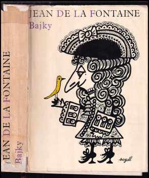 Bajky - Jean de La Fontaine (1959, Státní nakladatelství krásné literatury, hudby a umění) - ID: 570842