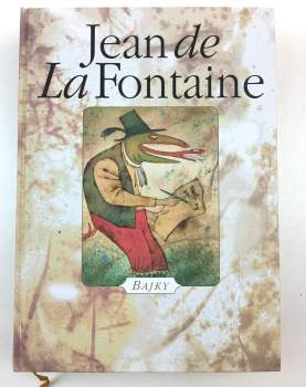 Jean de La Fontaine: Bajky