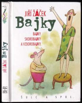 Jiří Žáček: Bajky