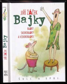 Jiří Žáček: Bajky