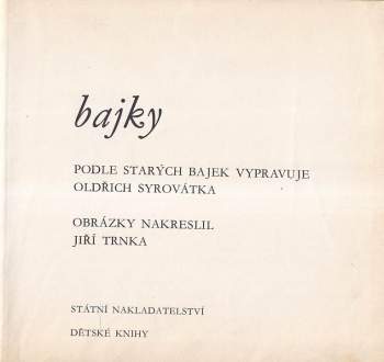 Oldřich Syrovátka: Bajky