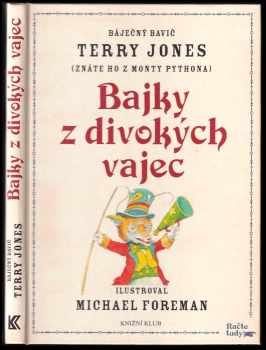 Terry Jones: Bajky z divokých vajec