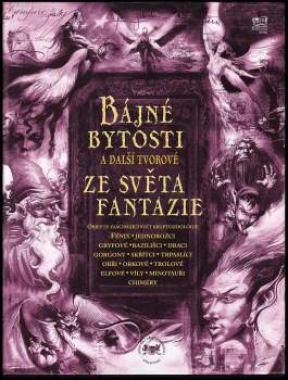 Bájné bytosti a další tvorové ze světa fantazie