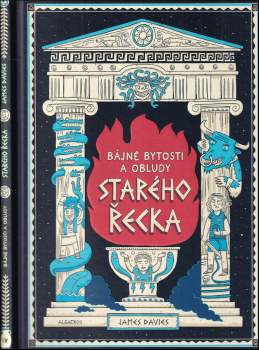 Davies James: Bájné bytosti a obludy starého Řecka