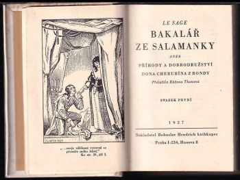 Alain-René Lesage: Bakalář ze Salamanky, aneb, Příhody a dobrodružství Dona Cherubína z Rondy : Díl 1-2 + v JEDNOM SVAZKU