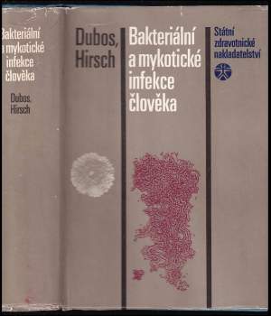 Bakteriální a mykotické infekce člověka