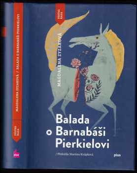 Balada o Barnabáši Pierkielovi - Magdalena Zyzak (2018, Plus) - ID: 439962