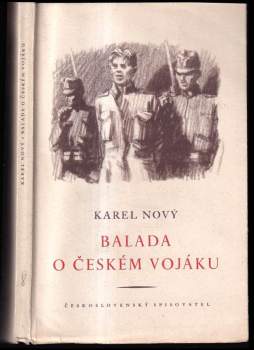 Karel Nový: Balada o českém vojáku