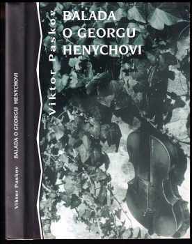 Viktor Marinov Paskov: Balada o Georgu Henychovi