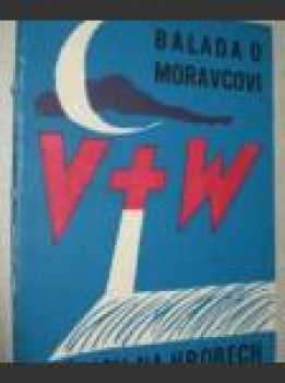 Balada o Moravcovi