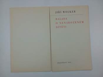 Jiří Wolker: Balada o nenarozeném dítěti