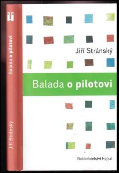 Jiří Stránský: Balada o pilotovi