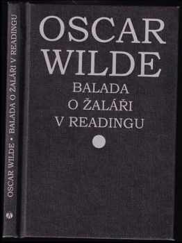 Oscar Wilde: Balada o žaláři v Readingu