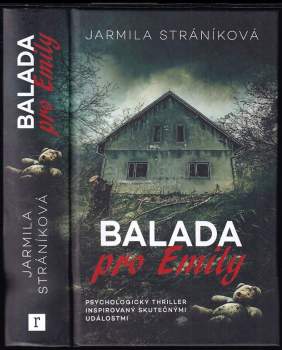 Jarmila Stráníková: Balada pro Emily