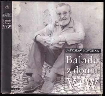 Balada z domu V+W - Jaroslav Hovorka (1995, Argo) - ID: 734317