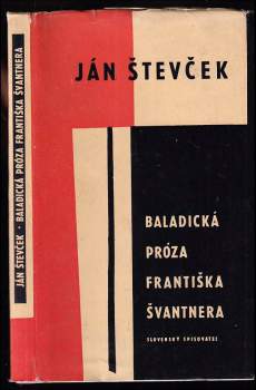 Baladická próza Františka Švantnera