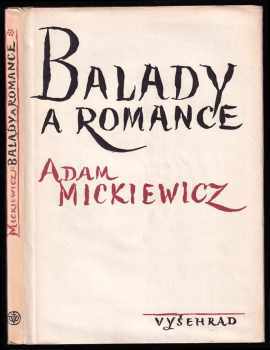 Adam Mickiewicz: Balady a romance