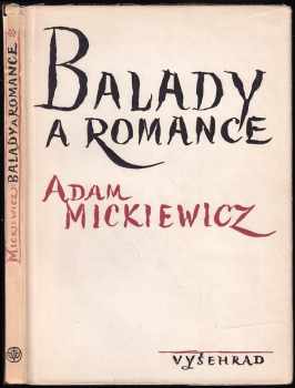Adam Mickiewicz: Balady a romance