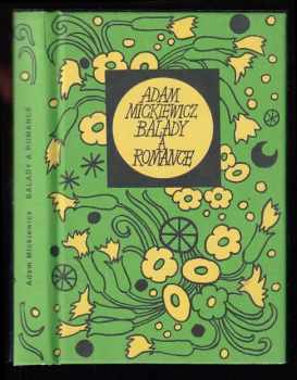 Balady a romance - Adam Mickiewicz (1998, Mladá fronta) - ID: 544356