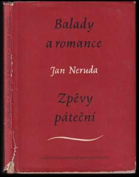 Jan Neruda: Balady a romance ; Zpěvy páteční