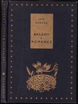 Balady a romance - Jan Neruda (1959, Státní nakladatelství dětské knihy) - ID: 213527