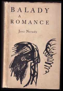 Jan Neruda: Balady a romance : [k padesátému výročí básníkovy smrti]