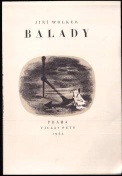 Jiří Wolker: Balady