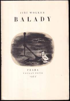 Jiří Wolker: Balady