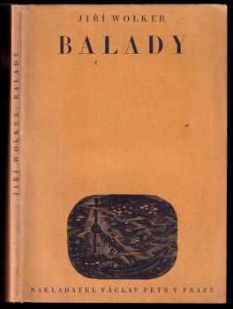 Jiří Wolker: Balady