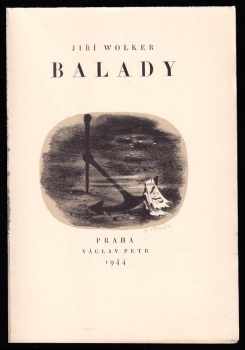 Jiří Wolker: Balady