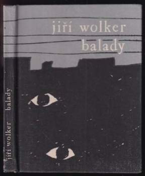 Jiří Wolker: Balady