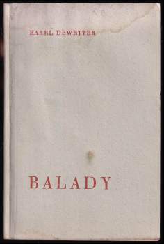 Karel Dewetter: Balady