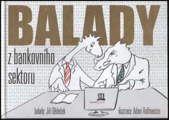 Jiří Dědeček: Balady z bankovního sektoru