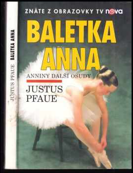 Justus Pfaue: Baletka Anna